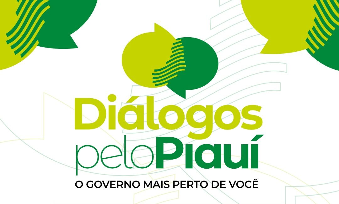 Campo Maior recebe 3ª edição do Diálogos pelo Piauí com feira de serviços e oficinas nos dias 16 e 17