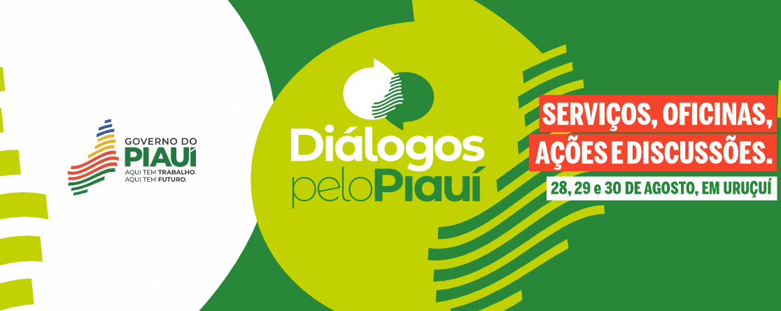 Capacitações abrem a sétima edição do Diálogos pelo Piauí em Uruçuí nesta quinta (28)