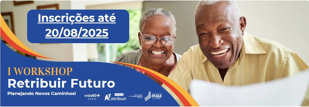 SEPLAN promoverá workshop para servidores em transição para a aposentadoria