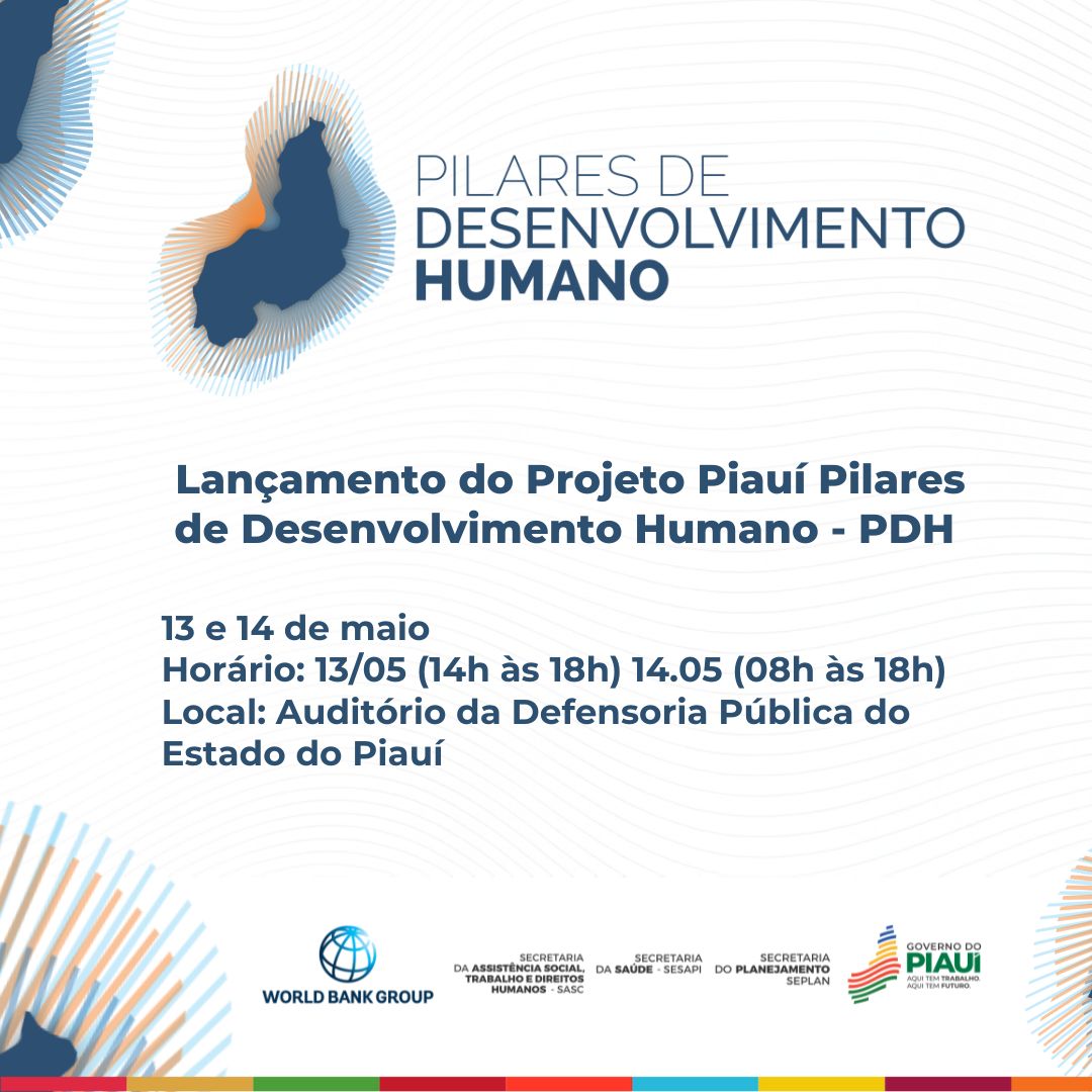 Governo do Piauí realizará evento de lançamento do projeto Pilares de Desenvolvimento Humano